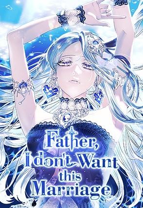 Father, I don't Want this Marriage 3 by Roal, Heesu Hong, Yuri