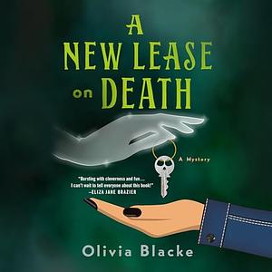 A New Lease on Death by Olivia Blacke