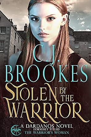 Stolen by the Warrior by Calle J. Brookes, C.J. Brookes