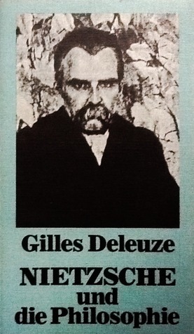 Nietzsche und die Philosophie by Bernd Schwibs, Gilles Deleuze