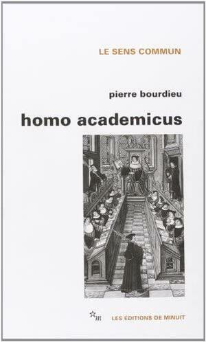 Homo academicus by Pierre Bourdieu