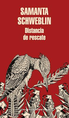 Distancia de rescate / Fever Dream by Samanta Schweblin