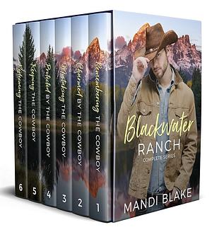 Blackwater Ranch: Complete Series by Mandi Blake, Mandi Blake