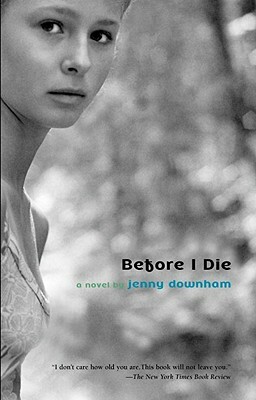 Before I Die by Jenny Downham