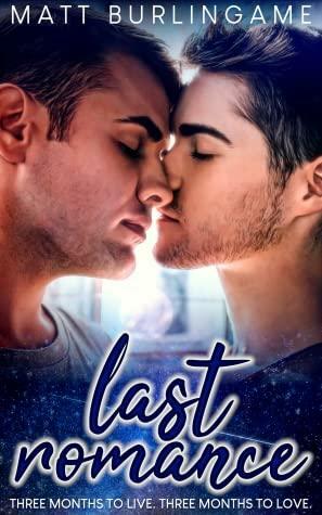 Last Romance by Matt Burlingame