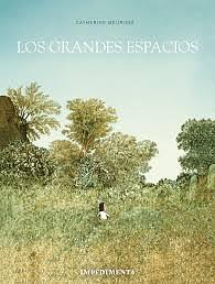 Los grandes espacios by Catherine Meurisse