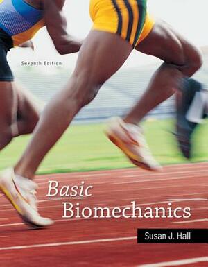 Basic Biomechanics with Matraq Software with Maxtraq Software Code by Susan J. Hall