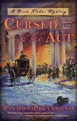 Cursed in the Act by Raymond Buckland