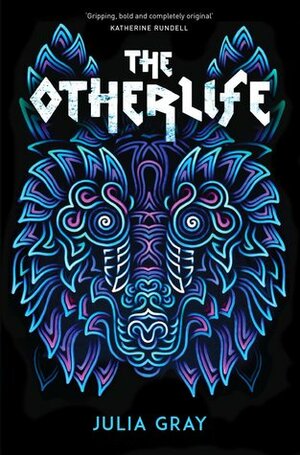 The Otherlife by Julia Gray