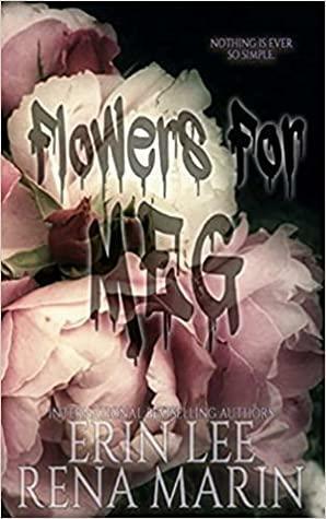 Flowers for Meg by Rena Marin, Erin Lee