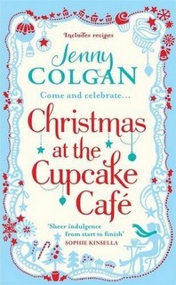 Christmas at the Cupcake Cafe by Jenny Colgan