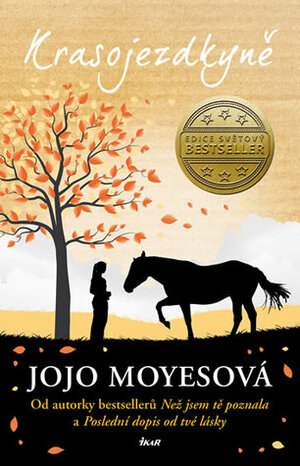 Krasojezdkyně by Jojo Moyes