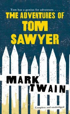 The Adventures of Tom Sawyer by Mark Twain