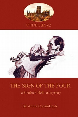 The Sign of the Four by Arthur Conan Doyle