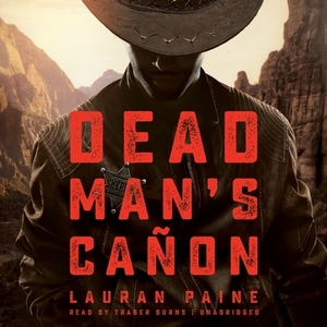 Dead Man's Canon by Lauran Paine