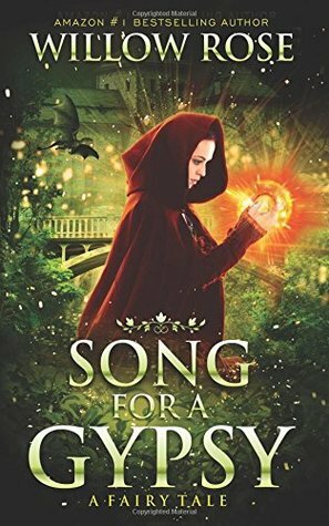 Song for a Gypsy by Willow Rose