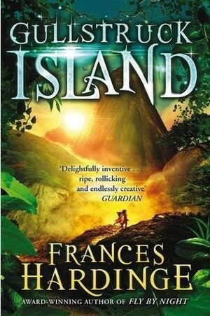 Gullstruck Island by Frances Hardinge