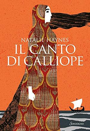 Il canto di Calliope by Natalie Haynes