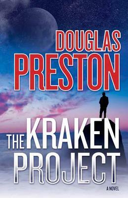 The Kraken Project by Douglas Preston