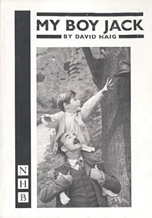 My Boy Jack by David Haig