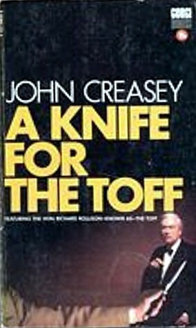 A Knife For The Toff by John Creasey