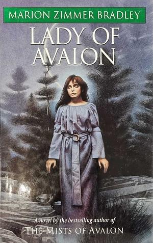 Lady of Avalon: Avalon Book 5 by Marion Zimmer Bradley