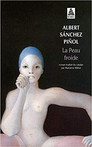 La Peau froide by Albert Sánchez Piñol