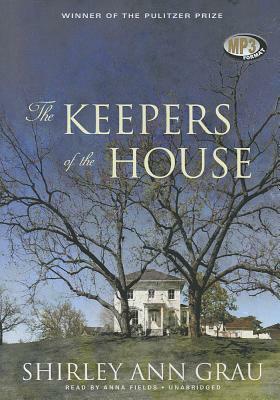 The Keepers of the House by Shirley Ann Grau