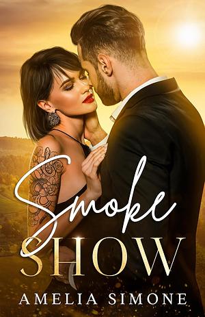 Smoke Show by Amelia Simone