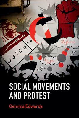 Social Movements and Protest by Gemma Edwards