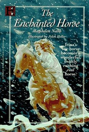 The Enchanted Horse by Magdalen Nabb