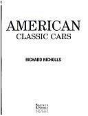 American Classic Cars by Richard Nicholls