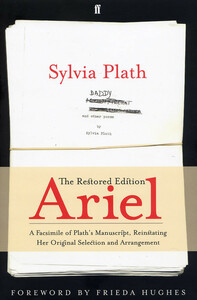 Ariel: The Restored Edition by Sylvia Plath