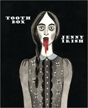 Tooth Box by Jenny Irish