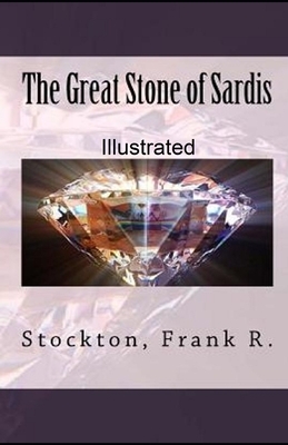 The Great Stone of Sardis by Frank Richard Stockton