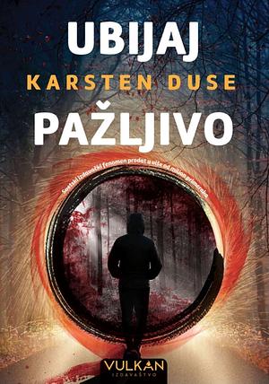 Ubijaj pažljivo  by Karsten Dusse