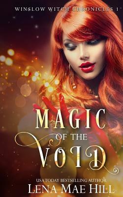 Magic of the Void: A Reverse Harem Series by Lena Mae Hill
