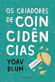 Os Criadores de Coincidências by Yoav Blum