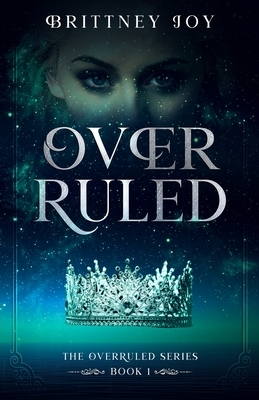 OverRuled by Brittney Joy