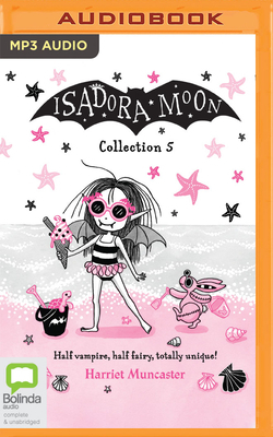 Isadora Moon Collection 5 by Harriet Muncaster