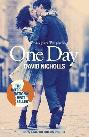 One Day: 10th Anniversary Edition by David Nicholls, David Nicholls