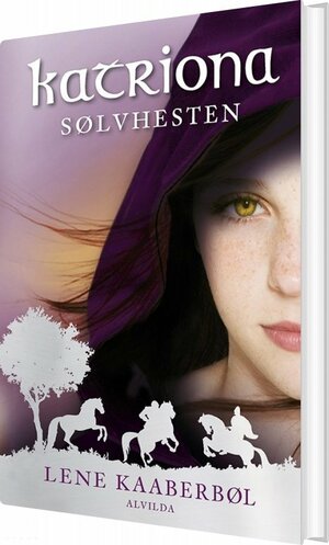 Sølvhesten by Lene Kaaberbøl