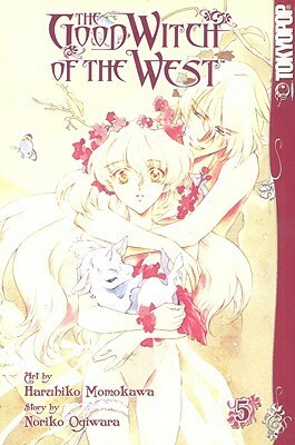 The Good Witch of the West, Volume 5 by Noriko Ogiwara