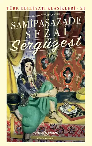 Sergüzeşt  by Samipaşazade Sezai