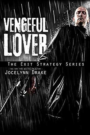 Vengeful Lover by Jocelynn Drake