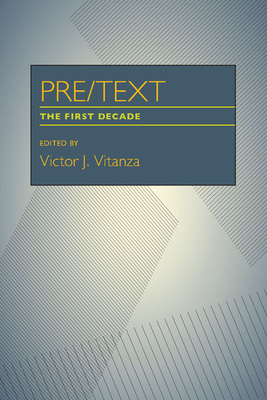 Pre/Text: The First Decade by 