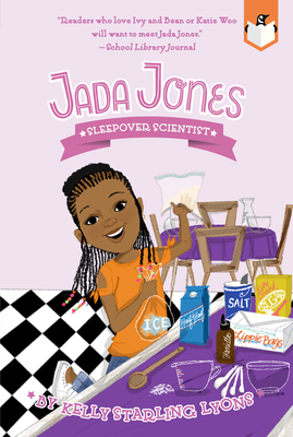 Sleepover Scientist by Kelly Starling Lyons