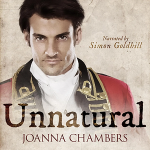 Unnatural by Joanna Chambers