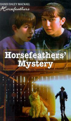 Horsefeathers' Mystery by Dandi Daley Mackall