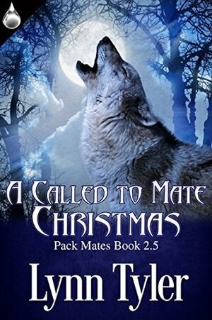 A Called to Mate Christmas by Lynn Tyler
